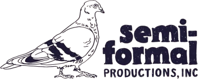 Semi-Formal Productions