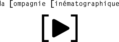 La Compagnie Cinématographique
