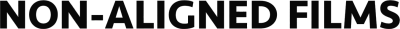 Non-Aligned Films